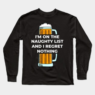 I'm On The Naughty List Long Sleeve T-Shirt